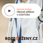 Obrázek epizody Erotická povídka: Přesné měření u doktora trailer | Roztouženy.cz Prémium