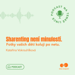 Obrázek epizody Sharenting není minulostí. Fotky vašich dětí kolují po netu.