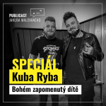 Obrázek epizody Publicast SPECIÁL: Kuba Ryba | Bohém zapomenutý dítě