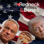 Obrázek epizody Redneck & Beneš | Jak Trump a Kennedy otrávili americké jídlo