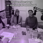 Obrázek epizody 26. O výuce literatury se současnými autorkami