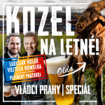 Obrázek epizody VLÁDCI PRAHY #159 s KOZLEM: Že dojde pivo? Neexistuje! Na Letné se změní vše