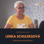 Obrázek epizody Lenka Schuldesová – cvičitelka jógy: Úplně jsme přestali dýchat