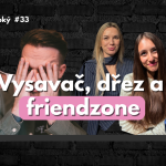 Obrázek epizody #33 Jde se dostat z friendzony? /// Existuje vůbec věrný vztah na celý život? | Dlouhý Široký