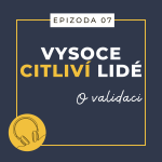 Obrázek epizody Ep. 07: O validaci