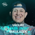 Obrázek epizody FightCast #7 – Václav Mikulášek o šanci proti Vémolovi, zubech jako Barracuda a úvahách o konci