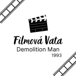 Obrázek epizody 3: Demolition Man 1993
