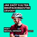 Obrázek epizody Jak začít s ultra bikepackingovými závody | Michal Ozogán