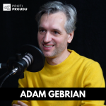 Obrázek epizody Adam Gebrian: Architektura je zhmotněním mezilidských vztahů. Za hnusná města si můžeme sami.