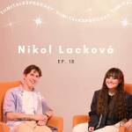 Obrázek epizody “Je důležité pracovat, ale musíme si stále užívat života” - Tiimitalks EP.18, Nikol Lacková