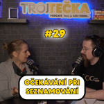 Obrázek epizody #29 Očekávání při seznamování