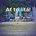 Obrázek epizody 65: Pro fanoušky profesionálního discgolfu – co sledovat v 2024?