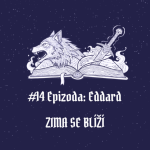 Obrázek epizody #14 Epizoda: Eddard – Robertovy sny a Nedovo svědomí | Zima se blíží
