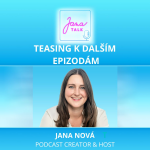 Obrázek epizody 43 Co vás čeká v podcastu Jana Talk 🌿 Témata, hosté a inspirace | Jana Nová