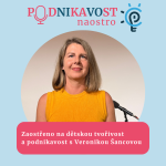 Obrázek epizody Zaostřeno na dětskou tvořivost a podnikavost s Veronikou Šancovou