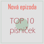 Obrázek epizody TOP 10 nejhorších a TOP 10 nejlepších písniček