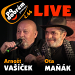 Obrázek epizody PO DOBRÉM 66 - Arnošt Vašíček a Ota Maňák - LIVE