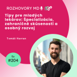 Obrázek epizody # 204 Tipy pre mladých lekárov: Špecializácia, zahraničné skúsenosti a osobný rozvoj - Tomáš Havran