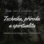 Obrázek epizody Technika, příroda a spiritualita