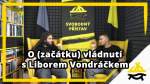 Obrázek epizody Studio Svobodného přístavu: O (začátku) vládnutí s Liborem Vondráčkem