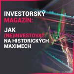 Obrázek epizody Investorský magazín: Jak (ne)investovat na historických maximech