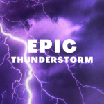 Obrázek epizody Epic Thunderstorm Sounds