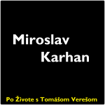 Obrázek epizody Po Živote s Tomášom Verešom #99 - Miroslav Karhan