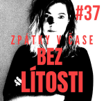 Obrázek epizody ZPÁTKY V ČASE - BEZ LÍTOSTI #37: Případ Ladislava Hojera