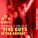 Obrázek epizody S03E13 Isabella de Laa: Five Guys je tak akorát (bonus - teď pro všechny!)