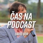 Obrázek epizody #33 David Bor - Poděbrady jsou jeden z nejlepších chodeckých závodů na světě... | ČAS NA PODCAST