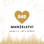 Obrázek epizody 040 Manželství - Rande č. 6 - Sex a intimita