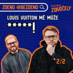 Obrázek epizody Louis Vuitton mu dal na půl roku BAN! - ZDENO BOUREANU | Socky zdivočely #24