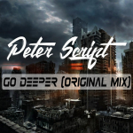 Obrázek epizody Peter Script - Go Deeper (Original Mix)