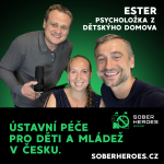 Obrázek epizody #58 Děti z děcáku nejsou ztracený: psycholožka Ester o systému péče, úzkostech, traumatech a naději