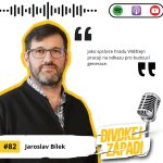 Obrázek epizody #82 Jaroslav Bílek - Jako správce hradu Vildštejn pracuji na odkazu pro budoucí generace