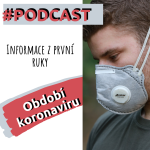 Obrázek epizody INFORMACE Z PRVNÍ RUKY  - OBDOBÍ KORONAVIRU