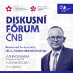 Obrázek epizody Procházka, Stroukal, Zeman: Budoucnost bankovnictví, CBDC, moderní tržní infrastruktura | Diskusní fórum ČNB