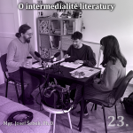 Obrázek epizody 23. O intermedialitě literatury