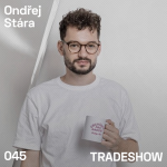 Obrázek epizody TRADESHOW podcast 045: Ondřej Stára