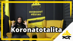 Obrázek epizody Studio Svobodného přístavu: Koronatotalita