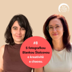Obrázek epizody #8 S fotografkou Blankou Štolcovou o kreativitě a chaosu