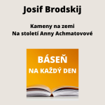 Obrázek epizody Josif Brodskij - Kameny na zemi + Na století Anny Achmatovové