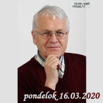 Obrázek epizody Na prahu zmien 69 - 2020-03-16 Jan Pokorný