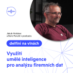 Obrázek epizody 34: Využití umělé inteligence pro analýzu firemních dat