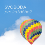 Obrázek epizody Svoboda pro každého?