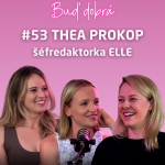 Obrázek epizody Móda Vs. povrchnost a pocity viny. Můžeme nakupovat v Zaře? O předsudcích a realitě práce v módním magazínu s Theou Prokop