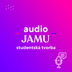 Obrázek epizody STUDENTSKÁ TVORBA: AUDIO PROCHÁZKA DIVADELNÍ FAKULTOU