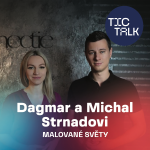 Obrázek epizody TIC TALK: Náš svět her (Dagmar a Michal Strnadovi, Malované světy)