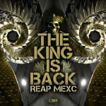 Obrázek epizody REAP MEXC - The King Is Back [CBR-012]