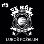 Obrázek epizody #5 | Luboš Koželuh